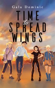 Time to Spread Wings cover image