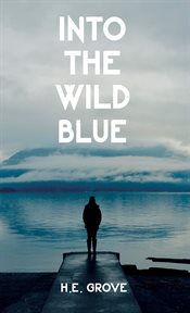 Into the Wild Blue cover image