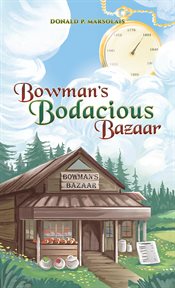 Bowman's Bodacious Bazaar cover image