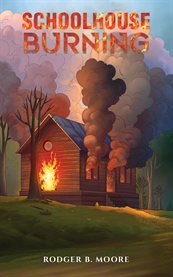 Schoolhouse Burning cover image