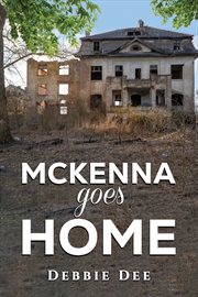 McKenna Goes Home cover image