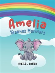 Amelia Teaches Manners cover image