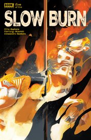 Slow burn. Issue 5 cover image