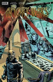 The Amory Wars. Vol. II. Good Apollo, I'm Burning Star IV, : No World for Tomorrow cover image