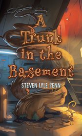A Trunk in the Basement cover image