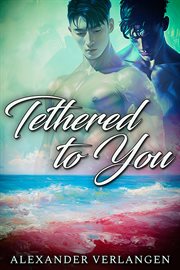 Tethered to You cover image