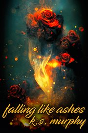 Falling Like Ashes cover image