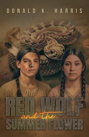 Red Wolf and the Summer Flower cover image