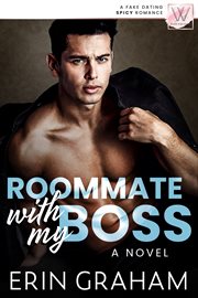 Roommate with my boss cover image