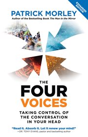 FOUR VOICES;TAKING CONTROL OF THE CONVERSATION IN YOUR HEAD cover image