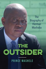 The Outsider : The Biography of Herman Mashaba cover image