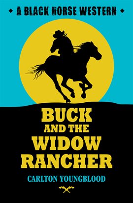 Cover image for Buck and the Widow Rancher