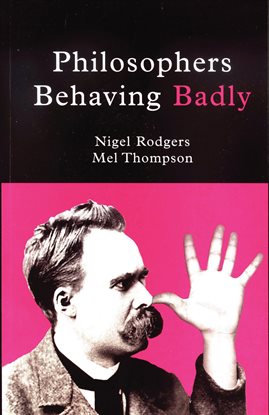 Cover image for Philosophers Behaving Badly