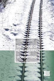 The house of remembering and forgetting cover image