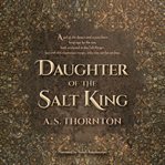 Daughter of the Salt King cover image