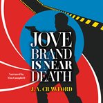 Jove Brand is near death cover image