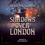 Shadows over London cover image