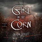 The Girl in the Corn cover image