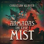 ARMADAS IN THE MIST cover image