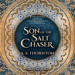 Son of the Salt Chaser : Salt Chasers Series, Book 2 cover image