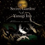 Secret garden of yanagi inn cover image