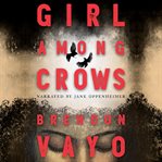Girl Among Crows cover image