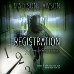 The registration : a novel cover image