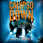 Calypso down. Chris Black adventure cover image