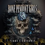 Bone Pendant Girls cover image