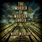 The murder of Madison Garcia cover image