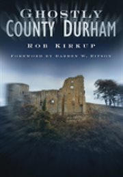 Ghostly County Durham cover image