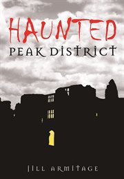 Haunted Peak District cover image