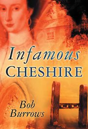 Infamous Cheshire cover image