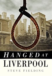 Hanged at liverpool cover image