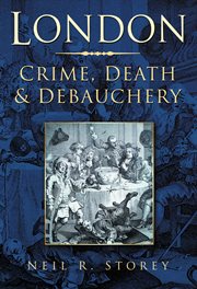 London : Crime, Death & Debauchery cover image