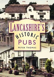 Lancashire's historic pubs cover image