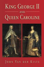 King George II and Queen Caroline cover image