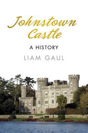Johnstown Castle : a castle cover image