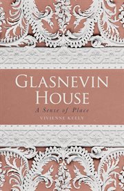 Glasnevin House : a Sense of Peace cover image