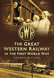 The Great Western Railway in the First World War cover image