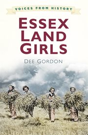 Essex Land Girls cover image