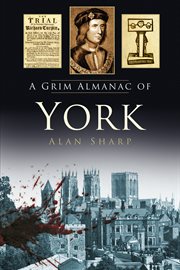 A grim almanac of York cover image