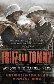 Fritz and Tommy : Across the Barbed Wire cover image