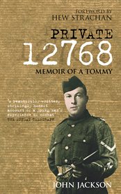 Private 12768 : memoir of a Tommy cover image