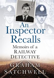 An inspector recalls : memoirs of a railway detective cover image