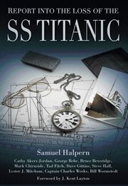 Report into the loss of the SS Titanic cover image