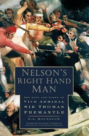 Nelson's Right Hand Man : the Life and Times of Vice Admiral Sir Thomas Fremantle cover image