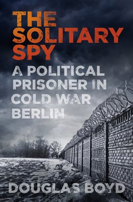 Cover image for The Solitary Spy