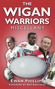 The Wigan Warriors miscellany cover image