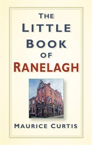 The little book of Ranelagh cover image